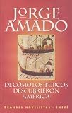 de Como Los Turcos Descubrieron America (Spanish Edition)