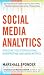 Social Media Analytics: Effective Tools for Building, Intrepreting, and Using Metrics