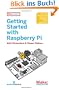 Getting Started with Raspberry Pi (Make: Projects)