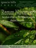 Rerum Novarum: Encyclical of Pope Leo XIII on Capital and Labor (English translation!)