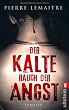 Der kalte Hauch der Angst