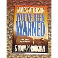 You've Been Warned Fear is Just Beginning by James Patterson and Howard Roughan Hardback