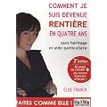 Comment je suis devenue renti�re en 4 ans