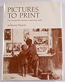 Pictures to print : the nineteenth-century engraving trade
