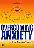 Overcoming anxiety : a five areas approach