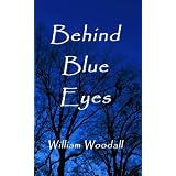 Behind Blue Eyes (The Last Werewolf Hunter Series) (Kindle Edition)