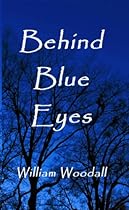  Behind Blue Eyes (The Last Werewolf Hunter Series)
