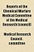Reports of the Chemical Warfare Medical Committee of the Medreports of the Chemical Warfare Medical Committee of the Medical Research [Council] Ical R