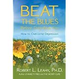Beat the Blues Before They Beat You: How to Overcome Depression