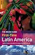 The Rough Guide to First-Time Latin America, Edition 2 (Rough Guide Travel Guides)