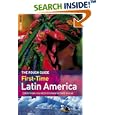 The Rough Guide to First-Time Latin America, Edition 2 (Rough Guide Travel Guides) by Chicago Travel Books