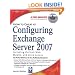 How to Cheat at Configuring Exchange Server 2007: Including Outlook Web, Mobile, and Voice Access