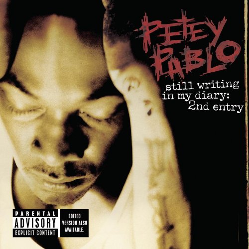 Petey Pablo - Still Writing In My Diary: 2nd Entry - Zortam Music Petey Pablo - Still Writing In My Diary: 2nd Entry - Zortam Music