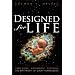 DESIGNED FOR LIFE