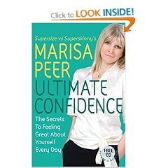 Ultimate Confidence: The Secrets to Feeling Great About Yourself Every Day