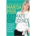 Ultimate Confidence: The Secrets to Feeling Great About Yourself Every Day