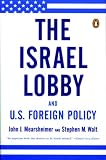 The Israel Lobby and U.S. Foreign Policy