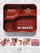 Le manuel pratique du bent�
