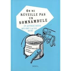 On ne reveille pas un somnambule