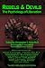 Rebels & Devils: The Psychology of Liberation: 2nd Revised Edition