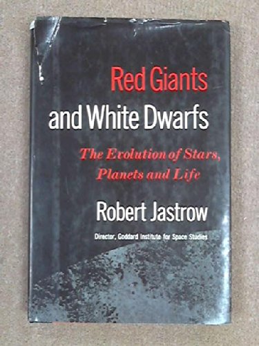 Red giants and white dwarfs;: The evolution of stars, planets, and life
