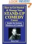 How to Get Started & Manage Your Stand-up Comedy Career (Magic Lamp Comedy Series)