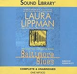 Baltimore Blues: A Tess Monaghan Novel