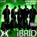 Ibrid [Explicit]