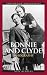 Bonnie and Clyde: A Biography (Greenwood Biographies)