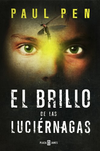 El brillo de las luciérnagas (Spanish Edition)