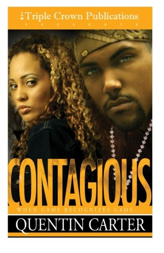 Contagious (Triple Crown Publications Presents)