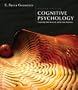 Cognitive Psychology: Connecting Mind, Research and Everyday Experience (with Coglab 2.0 Online Booklet)