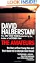 The Amateurs: The Story of Four Young Men and Their Quest for an Olympic Gold Medal