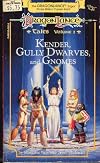 The Magic of Krynn; Kender, Gully Dwarves, and Gnomes; Love and War (Dragonlance: Tales)