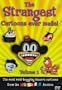The Strangest Cartoons Ever Made, Vol. 1
