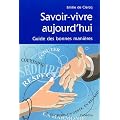 SAVOIR-VIVRE AUJOURD'HUI, GUIDE DES BONNES MANIERES