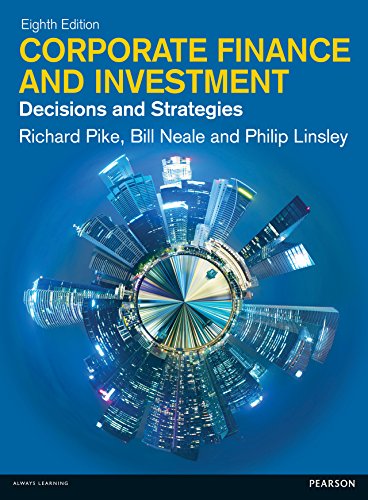 Corporate Finance and Investment: Decisions and Strategies
