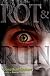 Rot & Ruin