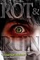 Rot & Ruin