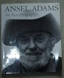 Ansel Adams: An Autobiography