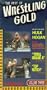 Best of Wrestling Gold Volume 3 [VHS]