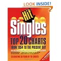 Hit Singles: Top 20 Charts from 1954 to the Present Day (US and UK) (Hit Singles)
