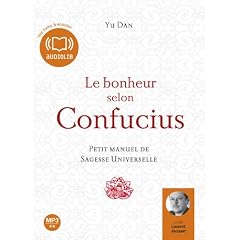 Le bonheur selon Confucius - Audio livre 1 CD MP3 - 560 Mo