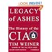 Legacy of Ashes: The History of the CIA