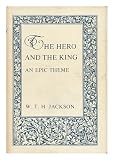 The hero and the king : an epic theme