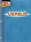 Versus Series Teacher's Guide (Steck-Vaughn Impact Graphic Novels)