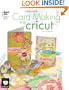 Card Making with Cricut (Annie's Attic: Paper Crafts)