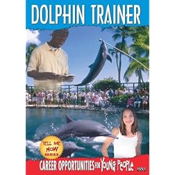 Tell Me How Career Series: Dolphin Trainer