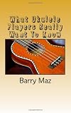 What Ukulele Players Really Want to Know