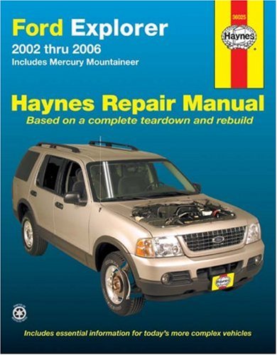 Ford Explorer 2002 thru 2006: Includes Mercury Mountaineer (Haynes Repair Manual)